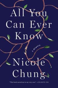 All You Can Ever Know by Nicole Chung